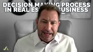 Decision Making Process in Real Estate Business
