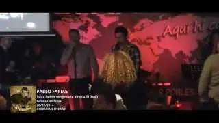 Pablo Farias - Todo lo que tengo te lo debo a ti (Live)