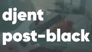 desNotto - Ожидает смерть ✭ Blackgaze ✭ 8 string guitar