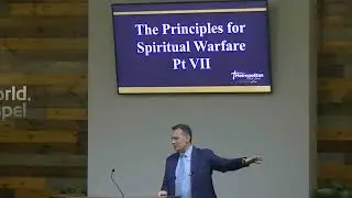 The Principles of Spiritual Warfare Pt. 7