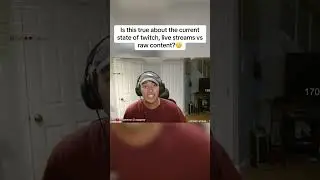 Is this true about the current state of twitch, live streams vs raw content🤔 #twitch #content #fake