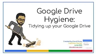 Google Hygiene: Cleaning Up Your Google Drive