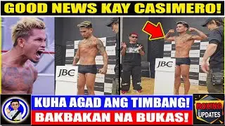 GOOD NEWS! CASIMERO, pasok ang timbang! Casimero VS Mizokoshi Weigh-in!