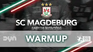 Warmup: SC Magdeburg vs. SC DHfK Leipzig | LIQUI MOLY HBL | 23. Spieltag 23/24 |