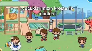 çocukların kreşte ilk günü|vlog |TOCA BOCA DÜNYASI