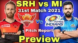 IPL 2021 Mumbai Indians vs Sunrisers Hyderabad 31st Preview - MI vs SRH | ipl latest news | Delhi