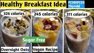 Healthy Breakfast ideas |Overnight Oats| Oats Recipe for weight loss |Diet recipes lose weight fast