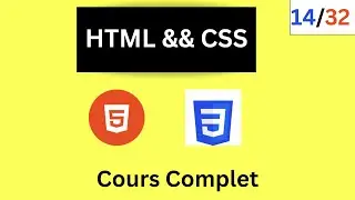 Cours complet de HTML et CSS - De Débutant à Pro [14/32]