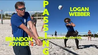 Logan Webber Demos Passing / Ball Control at 2021 Better at Beach Clinic w/ Brandon Joyner #ericcam