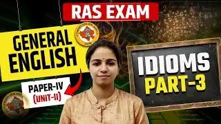 General English Paper 4 for RAS Exam | Idioms Part- 3 Explained by Manisha Ma'am | RASonly