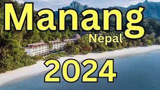 Manang, Nepal: A Travel Guide to Attractions, Vietnamese Delights & FAQ's 💕