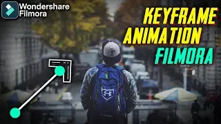 FILMORA MEI KEYFRAME ANIMATION KEISE KARE? | FILMORA KEYFRAME ANIMATION TUTORIAL [HINDI]