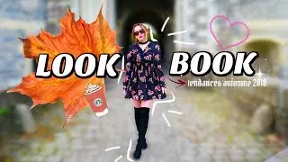 LOOKBOOK TENDANCES AUTOMNE 2018 🍁 | BeYourself