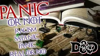 DnD - Satanic Panic a psyop? Racism? Or not?
