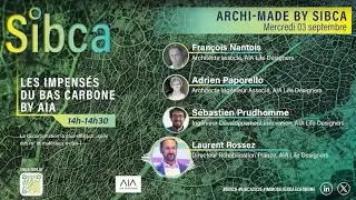 [Conférence SIBCA 09/2025] #Les impensés du bas carbone by AIA.