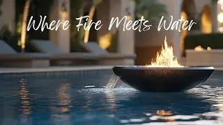 🔥 Where Fire Meets Water | Firebowl & Luxury Pool Ambience 🌊🔥
