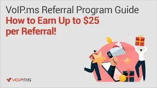 VoIP.ms Referral Program Guide - Unlock Rewards up to $25 by Sharing the Power of VoIP!