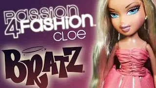 BRATZ Unboxing!!! 2007 Passion 4 Fashion Wave 2 Cloe doll Review!!!