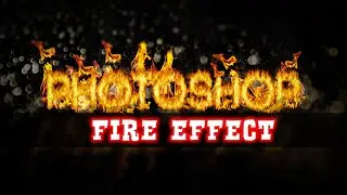 Photoshop Tutorial: Fire Effect  / Filter / Render / Flames