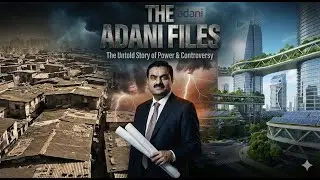 Adani: The Man Who Owns Your Daily Life? (Deep Dive). Survived a $100 Billion Crash The Untold Story