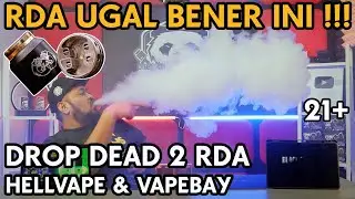 RDA UGAL NIH | DROP DEAD 2 by HELLVAPE & VAPEBAY