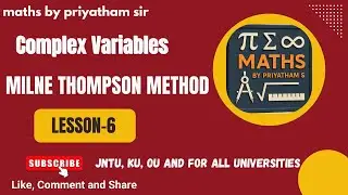 Milne Thomson Method Explained with Examples | Maths by Priyatham Sir