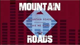 Mountain Roads - Lyric Video