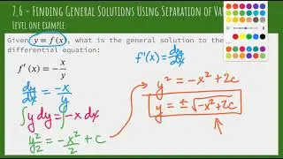 7.6 - Finding General Solutions using Separation of Variables - Level 1 Examples