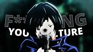 Anime Mix - F**cking Your Culture [Edit/AMV] MEP