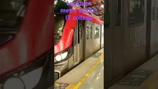 Metro station IT college Lucknow (UP)