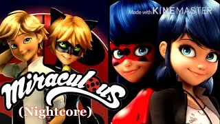 Miraculous (nightcore) (read description!)