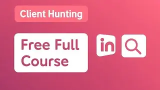 How to Get 3 Clients Fast | Client Hunting Full Course 🔥 Freelancing Success
