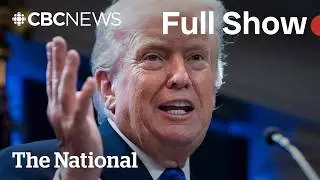 CBC News: The National | Trump&rsquo;s 'Liberation Day' tariffs overturned