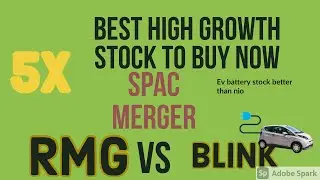 RMG ACQUISTION STOCK MANIPULATION? IS RMG BETTER THAN BLINK CHARGING