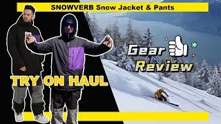 Snowverb Snow Jacket & Pants Try On Haul [Snowverb Review]