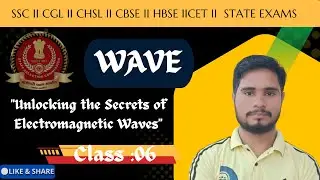 Electromagnetic Waves Tricks & Notes | Physics for All Competitive Exams