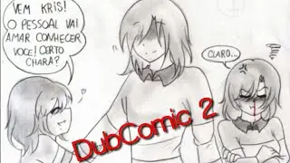 Chara e Frisk conhecem Kris - PARTE 2 (Undertale/DeltaRune DubComic Pt BR)