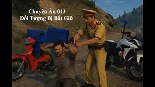 Tập 2 | Đối Tượng Bị Bắt Giữ | Chuyên Án 013  | TNGaming93 FLIM | Phim Hành Động Giải Trí GTA5 .