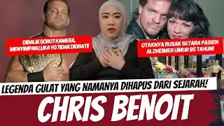 LEGENDA GULAT YANG NAMANYA DIHAPUS DARI SEJARAH! CHRIS BENOIT