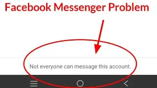 Not everyone can message this account facebook messenger problem fix