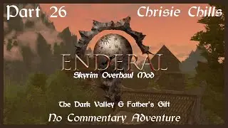 Enderal: Forgotten Stories | #26 The Dark Valley | No Commentary
