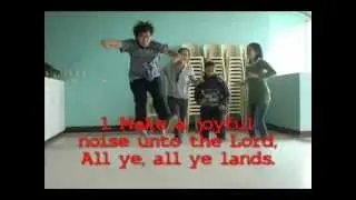 Make a joyful noise unto the Lord