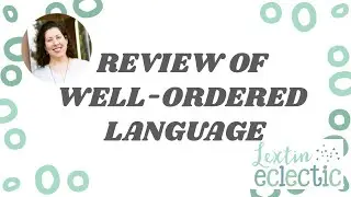 Review of Well-Ordered Language | Classical Academic Press Review | Homeschool Grammar Curriculum