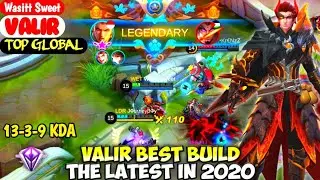 VALIR BEST BUILD IN 2020 | TOP GLOBAL VALIR Wasitt Sweet - MOBILE LEGENDS