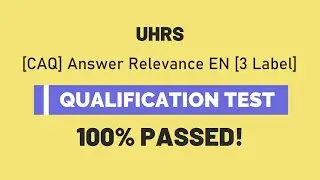 [CAQ] Answer Relevance EN [3 Label] UHRS Qualification Test | UHRS HitApp Qualify Sheet | TechBand