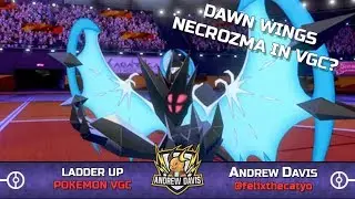 DAWN WINGS NECROZMA IN VGC? [Ladder Up #34] Pokemon Sword and Shield