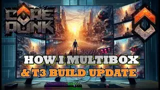 Corepunk - How I Multibox (playing 2 accounts) & T3 Build Discussion - Shamans