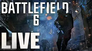 🔴 LIVE - Battlefield 6 - Has Battlefield 6 Saved The FPS Space