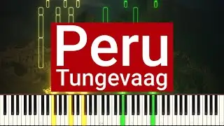 Tungevaag- Peru | Piano Tutorial