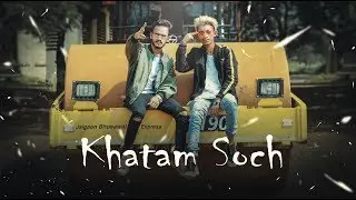 || Khatam Soch || Realeyez X MC Solo - Official Rap Music Video | 27 Corazones Beats x RHLJ Beats